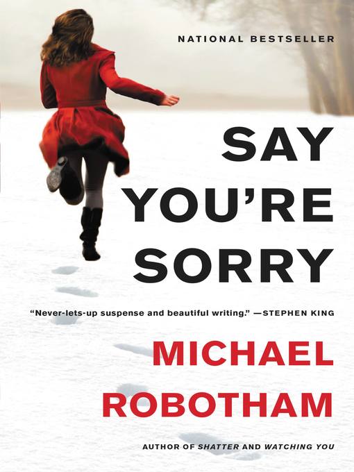 Title details for Say You're Sorry by Michael Robotham - Wait list